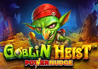 จ้าวเจ๊ง ทางเข้า Goblin Heist Powernudge ทดลองเล่นฟรี